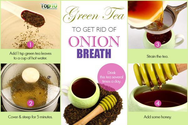drink green tea to get rid of onion breath