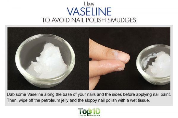 vaseline prevents nail polish smudges