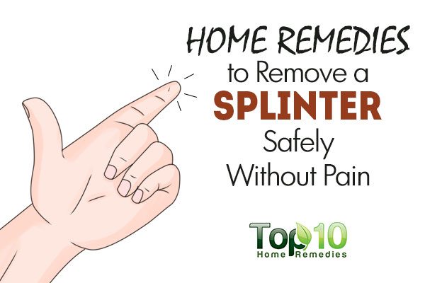 Home Remedies to Remove a Splinter Safely Without Pain